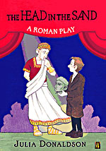 The Head in the Sand : A Roman Play